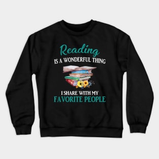 Reading Is A Wonderful Thing Crewneck Sweatshirt